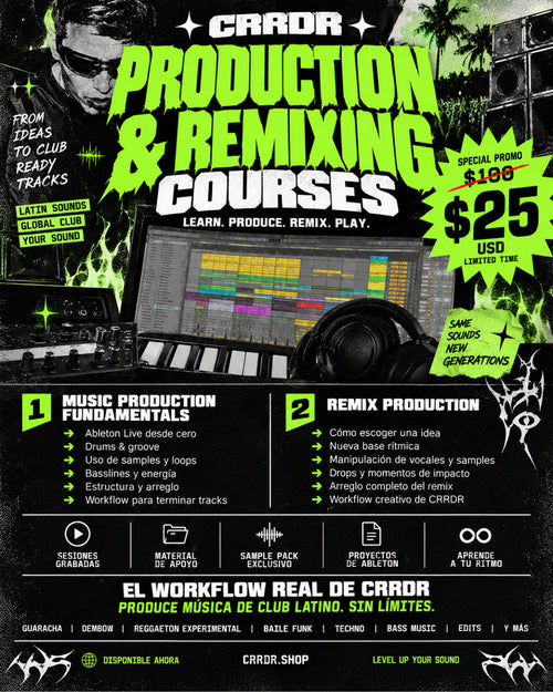CRRDR CLUB & REMIX PRODUCTION COURSES [PROMO]